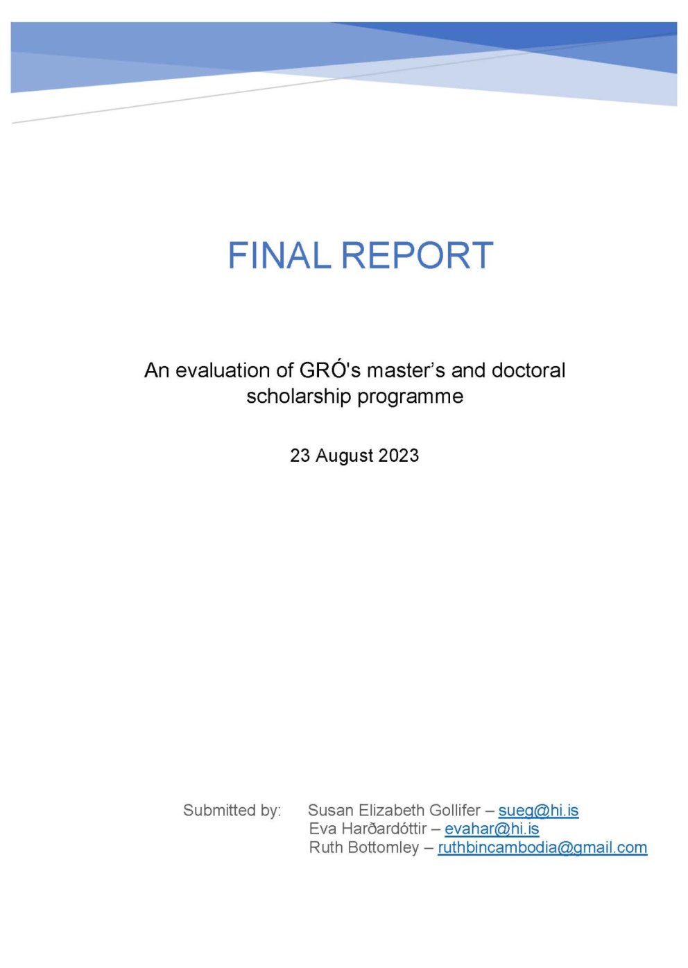 Evaluation of GRÓ's master's and doctoral scholarship programme