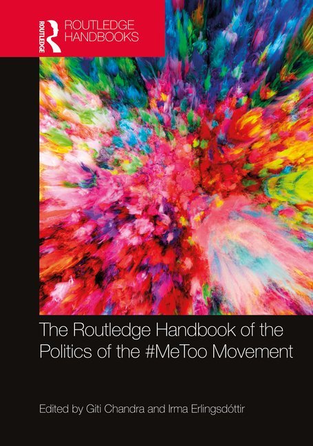 ‘The Routledge Handbook of the Politics of the #MeToo Movement’ published!